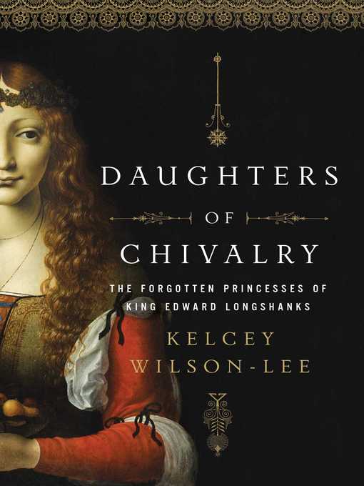 Title details for Daughters of Chivalry by Kelcey Wilson-Lee - Wait list